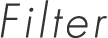 Filter